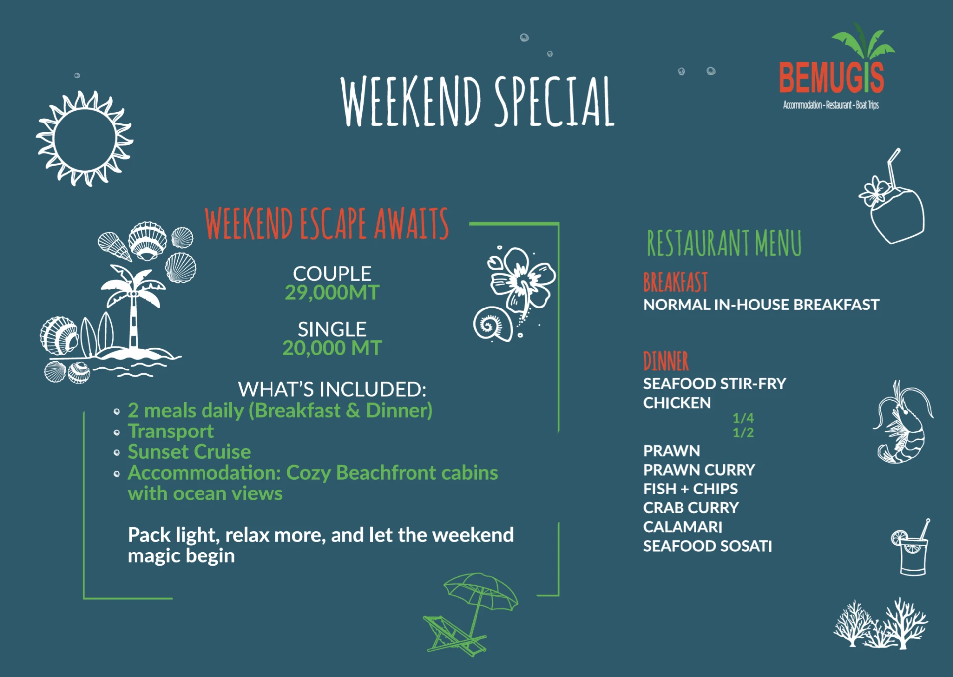 Bemugi's weekend special board with package pricing and inclusions